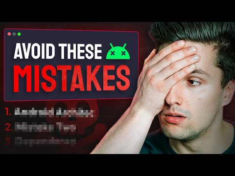 The 3 Biggest Coding Mistakes I Made In My Android Projects