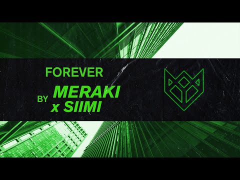 MERAKI x SIIMI - FOREVER