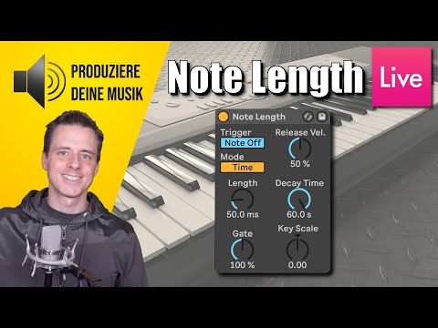 Ändere die Notenwerte (Notenlänge) mit Note Length in Ableton Live!