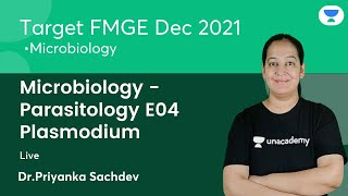 Microbiology -Parasitology E04-Plasmodium | FMGE Dec'21 | Let's crack NEET PG | Dr.Priyanka Sachdev