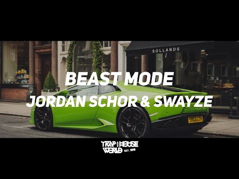 Jordan Schor & Swayze - Beast Mode