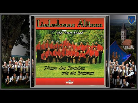 LIEDERKRANZ ALTTANN ~ Abendständchen - Carl Schiebold ~ Ltg. PETER SCHAD...