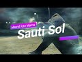 Sauti Sol - Nenda Lote (Lyrics Video)
