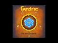 Tantric-The End Begins