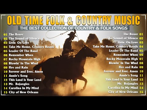Classic Folk & Country Music 🎋 The Best Collection of Country & Folk Songs 🎋 Country Folk Songs