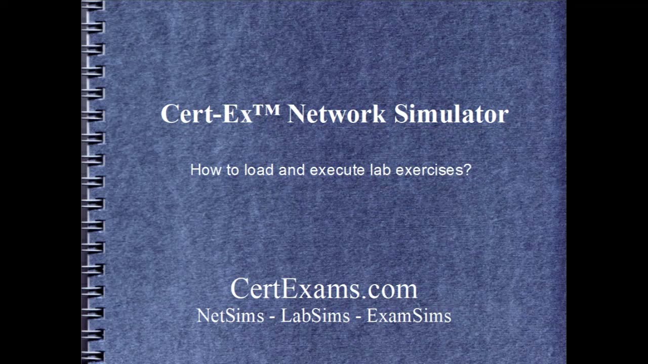 Cert-Ex Network Simulator : How to load a lab exercise and execute the related instructions.