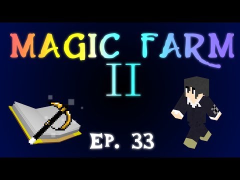 Magic Farm 2 ep.33