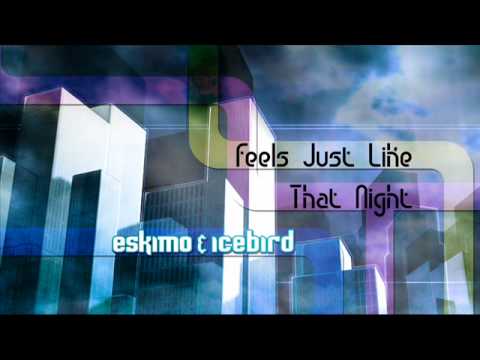 Feels Just Like That Night - Eskimo & Icebird feat. Maria Merete (Pump It Up PRO)