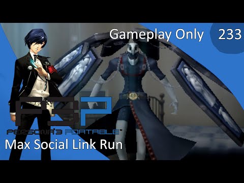 [Gameplay] Persona 3 Portable (Male) ~ Day 233 ~ December 31 (Max Social Link Walkthrough)