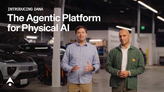 Introducing Dana: A New Way to Build Physical AI