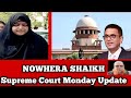 Nowhera Shaikh Supreme court Monday Update | Heera group