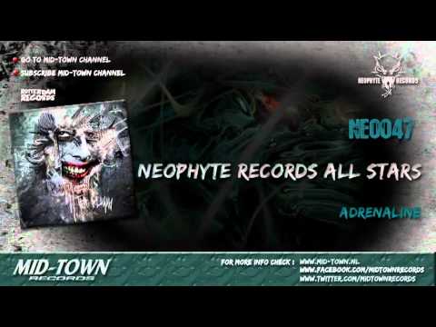 NEOPHYTE RECORDS ALL STARS - ADRENALINE