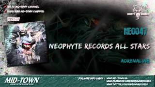 NEOPHYTE RECORDS ALL STARS - ADRENALINE