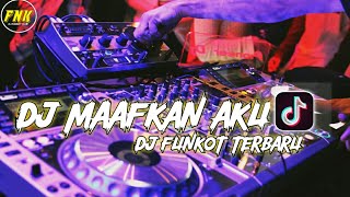 Download lagu DJ MAAFKAN AKU FUNKOT TERBARU VIRALL || DJ FUNKOT TERBARU SPECIAL 2022 !!! mp3