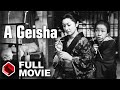 ENG SUB A Geisha 1953 Full Movie Japanese Drama Kenji Mizoguchi Classic Cinema