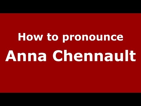 How to pronounce Anna Chennault (American English/US)  - PronounceNames.com
