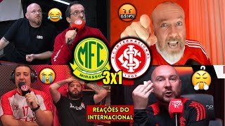 REAÇÕES do INTERNACIONAL REVOLTADO COM A DERROTA PRO MIRASSOL - MIRASSOL 3X1 INTERNACIONAL | REACT