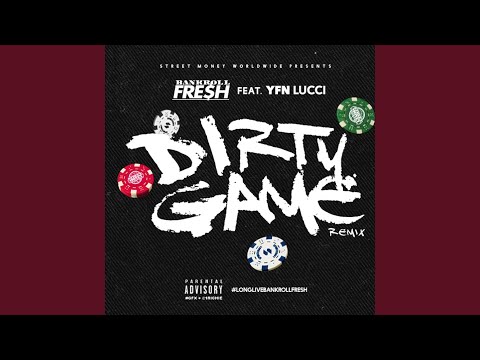 Video thumbnail for Dirty Game (Remix)