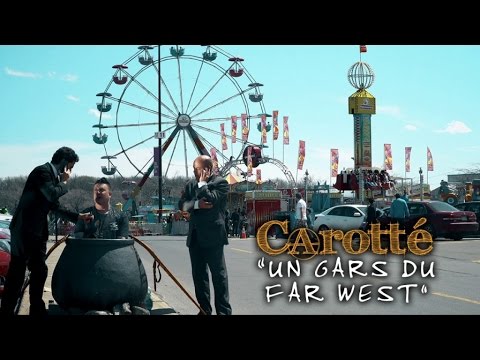 Carotté - Un gars du Far West (Vidéoclip officiel) 4K