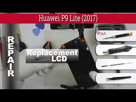 How to replace 🔧 LCD & Touchscreen 📱 Huawei P9 Lite / Huawei P8 Lite (2017)