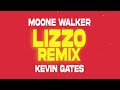 MOONE WALKER FEAT KEVIN GATES LIZZO REMIX Lyric Vid