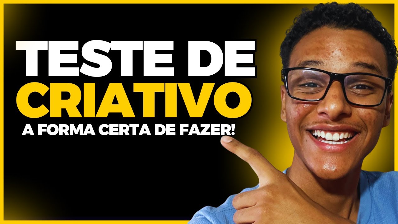 A MELHOR FORMA DE FAZER TESTE DE CRIATIVO NO FACEBOOK ADS
