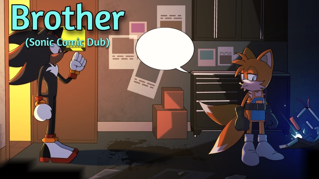 Brother- Angst Sonic Comic Dub (Part 7)