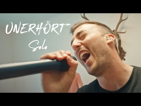 Unerhört - Solo (Offizielles Musikvideo)