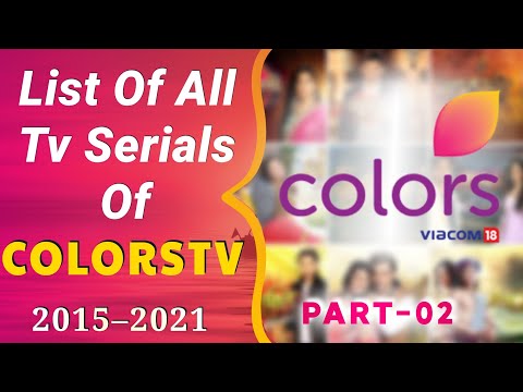 List Of All COLORS TV Serials 2015 To 2021 - Part 2