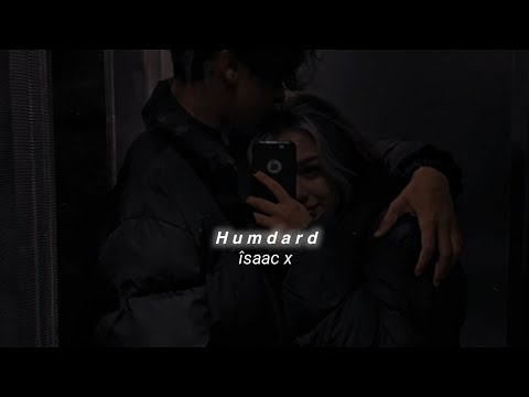 Humdard (Slowed+Reverb) Arijit Singh | îsaac x