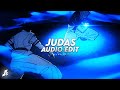 judas (slowed) - lady gaga「 edit audio 」