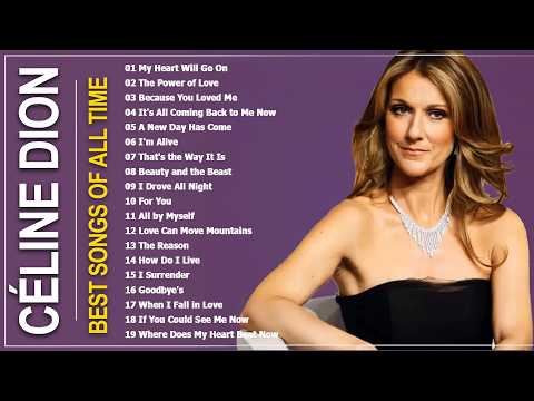 Celine Dion Greatest Hits Playlist 2025 - Best Songs Of Celine Dion - Best Love Songs Of Celine Dion
