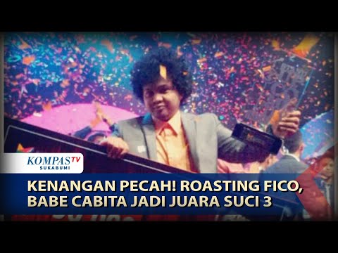 Kenangan PECAH! Roasting Fico, Babe Cabita Jadi Juara SUCI 3 Malah Dibakar