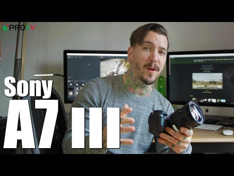 Sony A7 III - With Daniel Peters