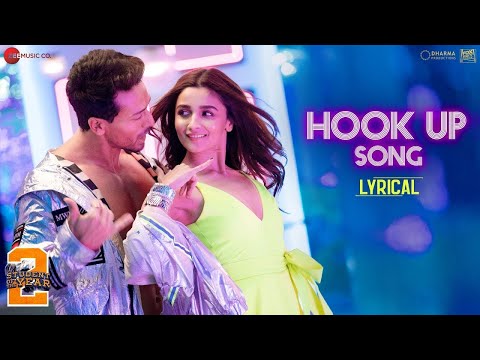 Hook Up Song - Lyrical | Student Of The Year 2 | Tiger Shroff & Alia | Vishal-Shekhar | Neha Kakkar