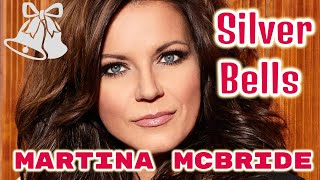 Martina McBride - Silver Bells
