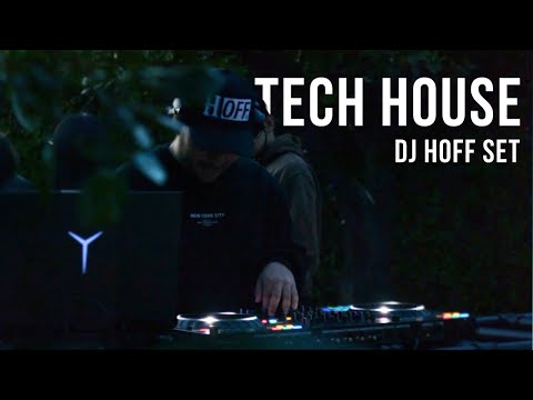TECH HOUSE SET | HOUSE, LATIN, BRAZILIAN | DJ HOFF