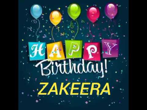 Zakeera Name Happy Birthday to you Video Song Shorts Happy Birthday Song With Names