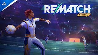 Rematch Season 3 2026 | PS5 Launch Trailer Breakdown Trailer