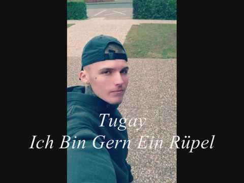 ICH BIN GERN EIN RÜPEL - TUGAYRAP