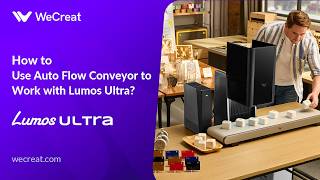 Use the Auto Flow Conveyor with Ultra