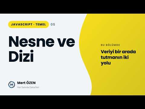 Javascript Temel Seviye: Nesneler ve Diziler