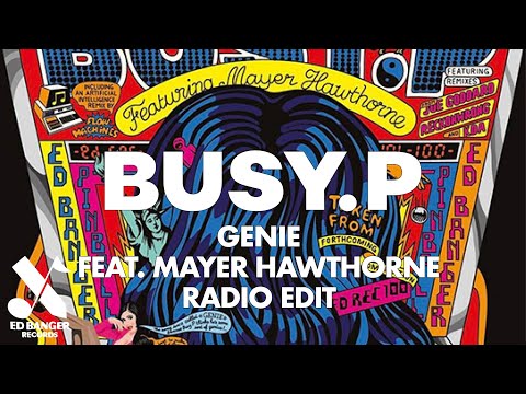 Busy P - Genie (feat. Mayer Hawthorne - Radio Edit) [Official Audio]