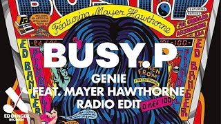 Busy P - Genie (feat. Mayer Hawthorne) [Radio Edit]