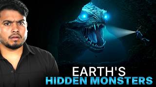 Earth's Hidden Monsters