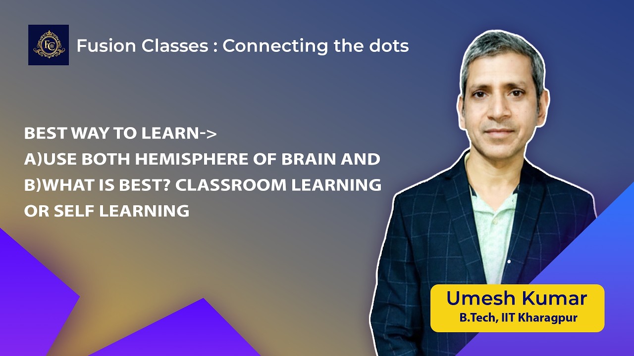 Effective Way to Learn | Fusion Classes