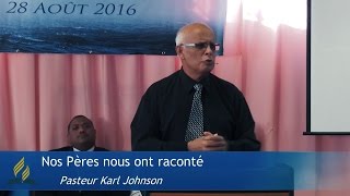 Nos pères nous ont raconté (Pasteur Karl Johnson)