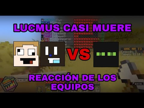 UHC New Realms T3 - LUCMUS casi MUERE (Reacción de los Equipos)