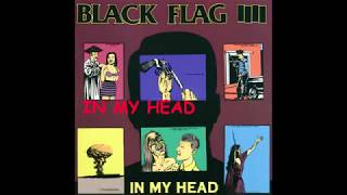 Black Flag - In My Head