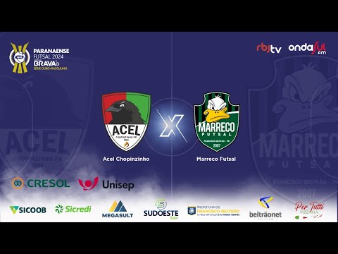ACEL CHOPINZINHO X MARRECO FUTSAL - Paranaense de Futsal Farmácias Brava - Série Ouro